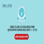 CBSE Class 12 English Core Question Paper 2025 Set 1 1 7 1 with Solution Pdf